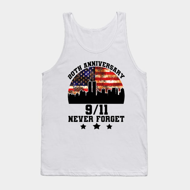 20th Anniversary 911 Never Forget Tank Top by DESIGNSDREAM